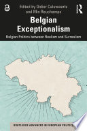 Belgian exceptionalism : Belgian politics between realism and surrealism /