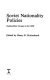 Soviet nationality policies : ruling ethnic groups in the USSR /