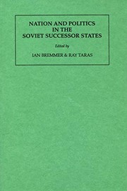 Nation and politics in the Soviet successor states /