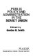 Public policy and administration in the Soviet Union /