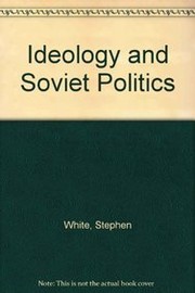 Ideology and Soviet politics /