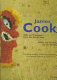James Cook : gifts and treasures from the South Seas : the Cook/Forster Collection, Göttingen = Gaben und Schätze aus der Südsee : Die Göttinger Sammlung Cook/Forster /