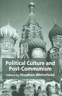 Political culture and post-communism /