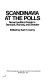 Scandinavia at the polls : recent political trends in Denmark, Norway, and Sweden /