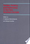 Parties, politics, and democracy in the new Southern Europe /