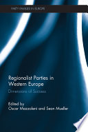 Regionalist parties in Western Europe : dimensions of success /