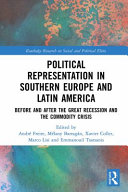 Political representation in Southern Europe and Latin America : before and after the great recession and the commodity crisis  /