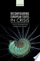 Reconfiguring European states in crisis /