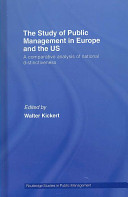 The study of public management in Europe and the US : a comparative analysis of national distinctiveness /