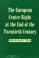 The European center-right at the end of the twentieth century /