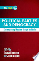 Political parties and democracy : contemporary Western Europe and Asia /