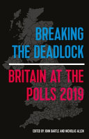 Breaking the deadlock : Britain at the polls, 2019 /