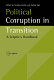 Political corruption in transition : a skeptic's handbook /