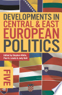 Developments in Central and East European politics 5 /
