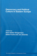 Democracy and political culture in Eastern Europe /