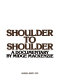 Shoulder to shoulder : a documentary /