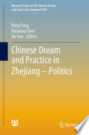 Chinese Dream and Practice in Zhejiang - Politics /