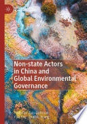 Non-state Actors in China and Global Environmental Governance /