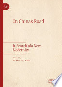 On China's Road : In Search of a New Modernity /