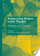 Reappraising Modern Indian Thought : Themes and Thinkers /