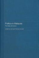 Politics in Malaysia : the Malay dimension /