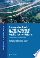 Alternative paths to public financial management and public sector reform : experiences from east Asia /