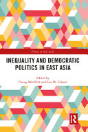 Inequality and democratic politics in East Asia /