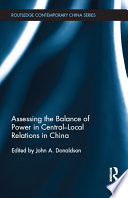 Assessing the balance of power in central-local relations in China /