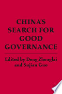 China's Search for Good Governance /