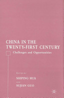 China in the twenty-first century : challenges and opportunities /