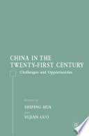 China in the Twenty-First Century : Challenges and Opportunities /