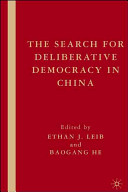 The search for deliberative democracy in China /