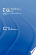 China's provinces in reform : class, community, and political culture /