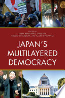 Japan's multilayered democracy /