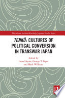 Tenkō : cultures of political conversion in transwar Japan /