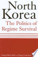 North Korea : the politics of regime survival /