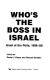 Who's the boss in Israel : Israel at the polls, 1988-89 /
