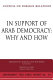 In support of Arab democracy : why and how : report of an independent task force /