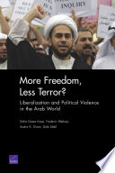 More freedom, less terror? : liberalization and political violence in the Arab world /