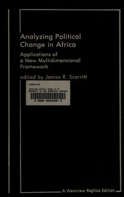 Analyzing political change in Africa : applications of a new multidimensional framework /