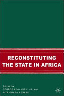 Reconstituting the state in Africa /