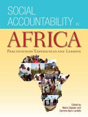 Social accountability in Africa : practitioners' experiences and lessons /