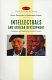 Intellectuals and African development : pretension and resistance in African politics /