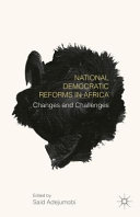 National democratic reforms in Africa : changes and challenges /