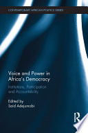 Voice and power in Africa's democracy : institutions, participation and accountability /