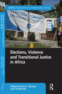 Elections, violence and transitional justice in Africa /