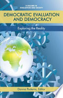 Democratic evaluation and democracy : exploring the reality /