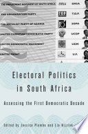 Electoral Politics in South Africa : Assessing the First Democratic Decade /