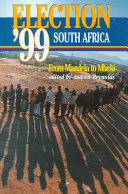 Election '99 South Africa : from Mandela to Mbeki /