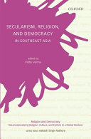 Secularism, religion, and democracy in southeast Asia /